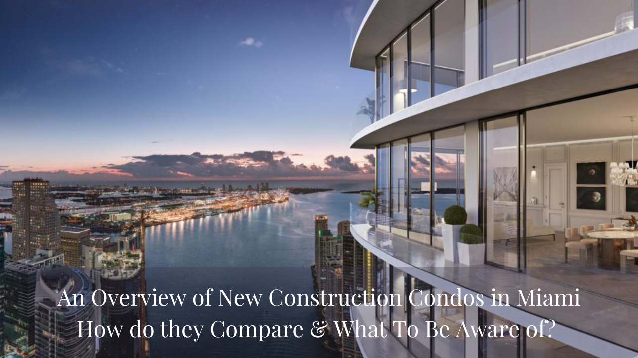 Pre-construction Condos in Miami | How do the Condos Compare?