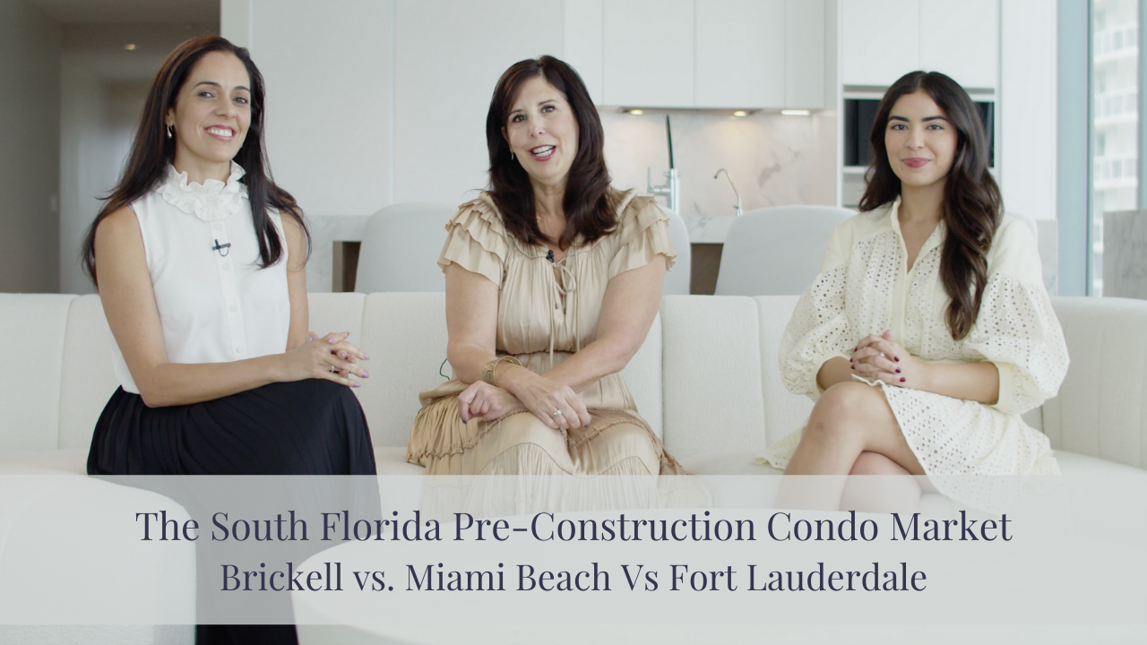 South Florida Pre-Construction Condos | Brickell Vs Miami Beach Vs Fort Lauderdale