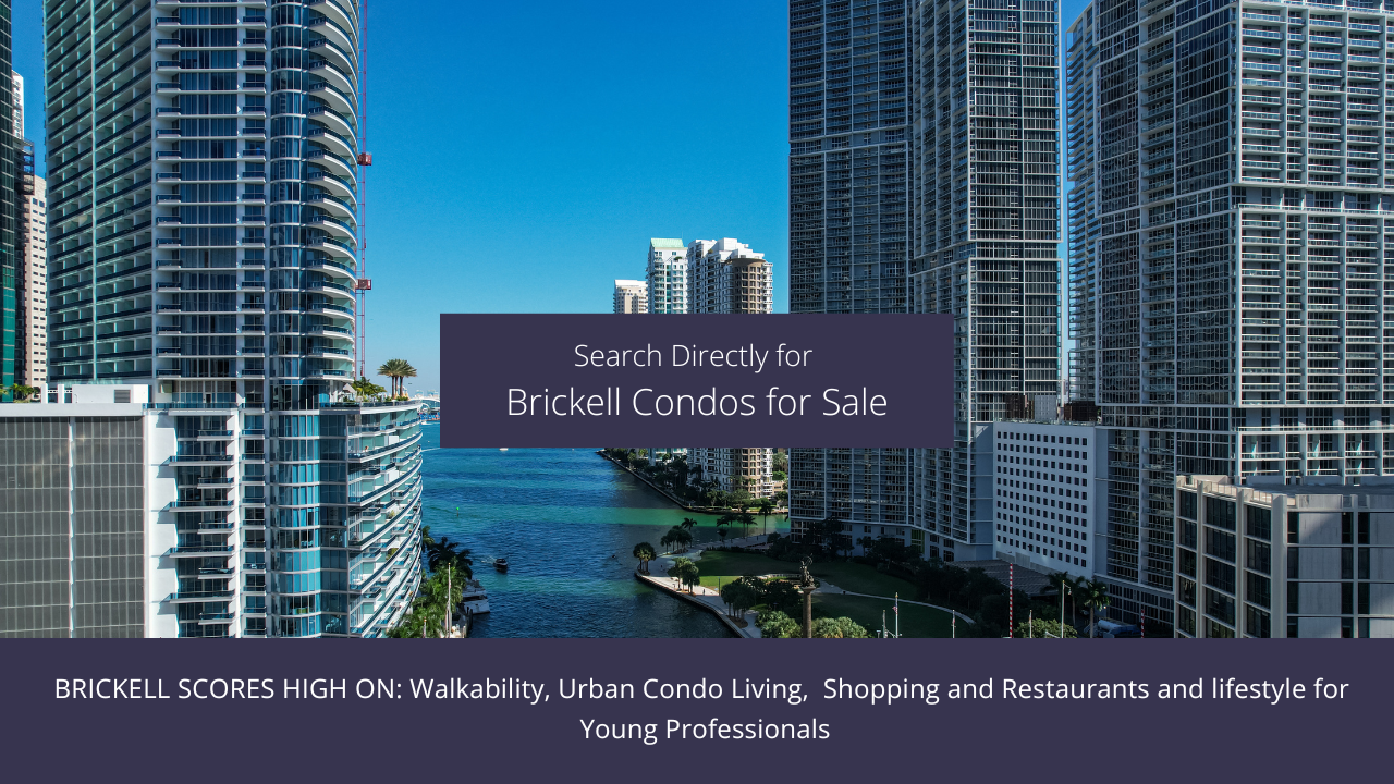 Brickell is Miami's Financial center and the best for urban living