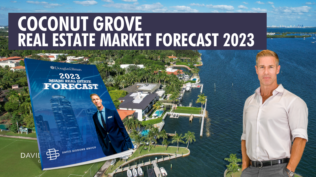 The Coconut Grove Real Estate Market Forecast | Miami Real Estate Market Predictions for 2023
