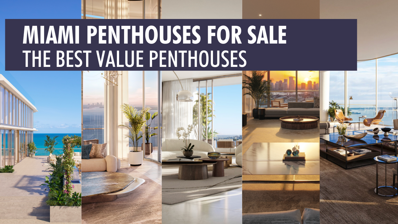What is the Best Value Miami Penthouse for Sale?