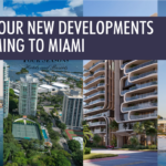These Four New Condo Developments are Coming to Miami