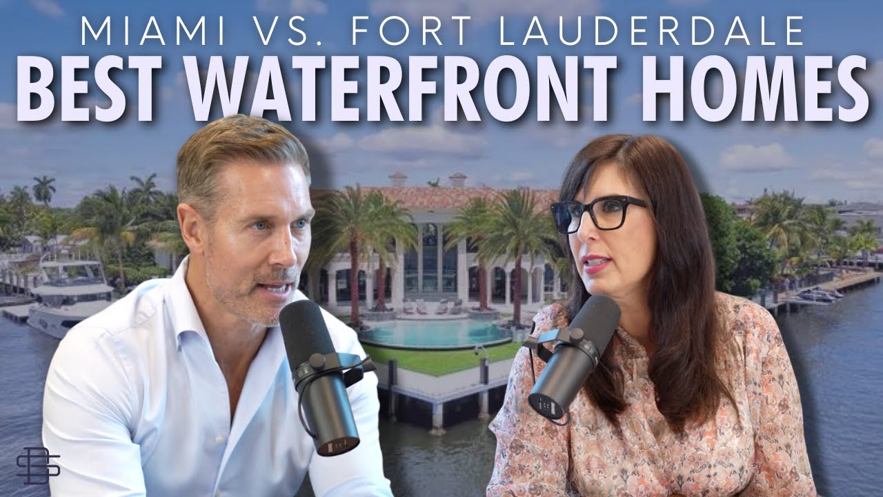 South Florida Waterfront Homes: Miami vs. Fort Lauderdale