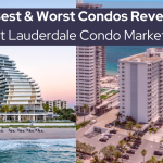 The Best and Worst Condos in FT LAUDERDALE